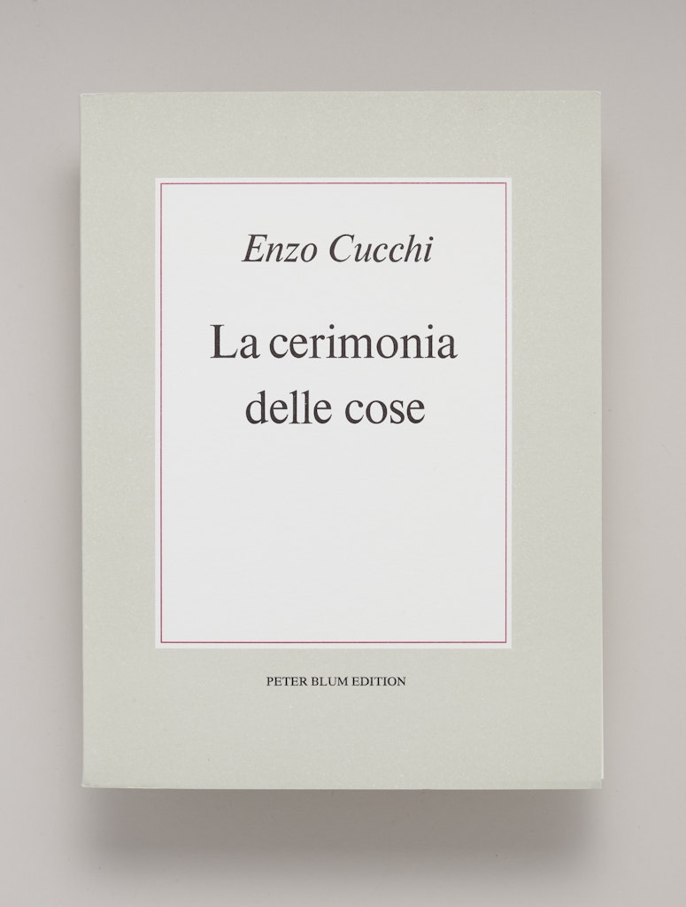 La Cerimonia Delle Cose = The Ceremony of Things