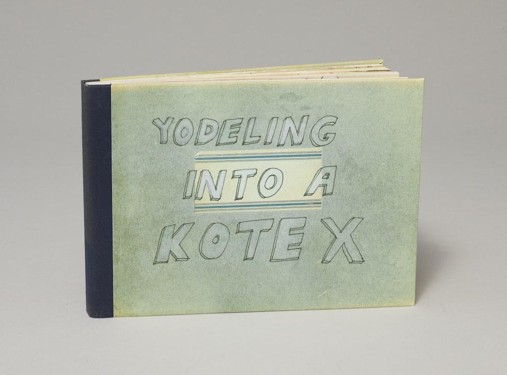 Yodeling into a Kotex